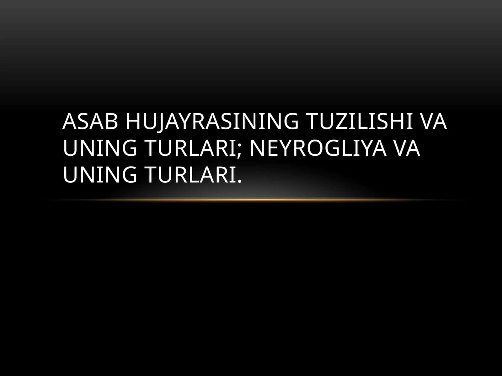 Asabhujayrasining tuzilishi va uning turlari