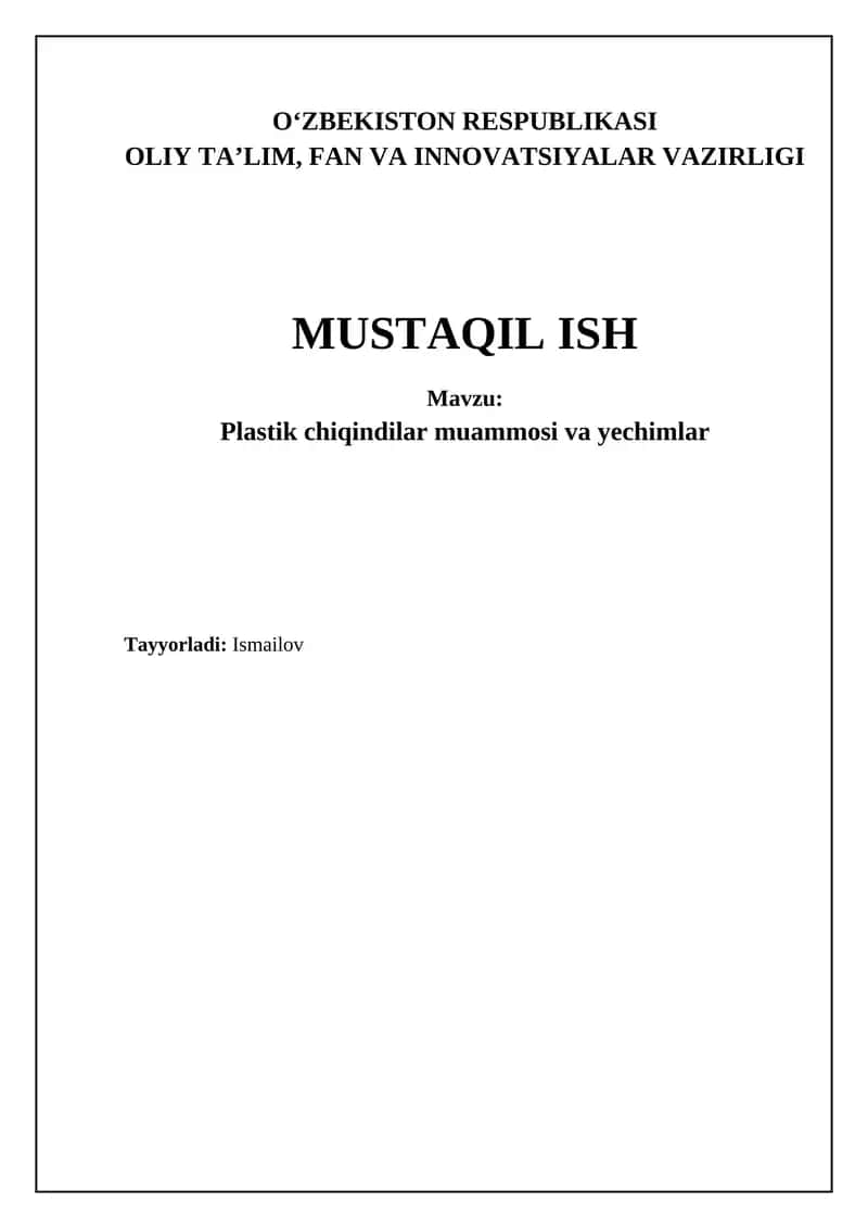 Plastik chiqindilar: Muammolar va oqibatlari