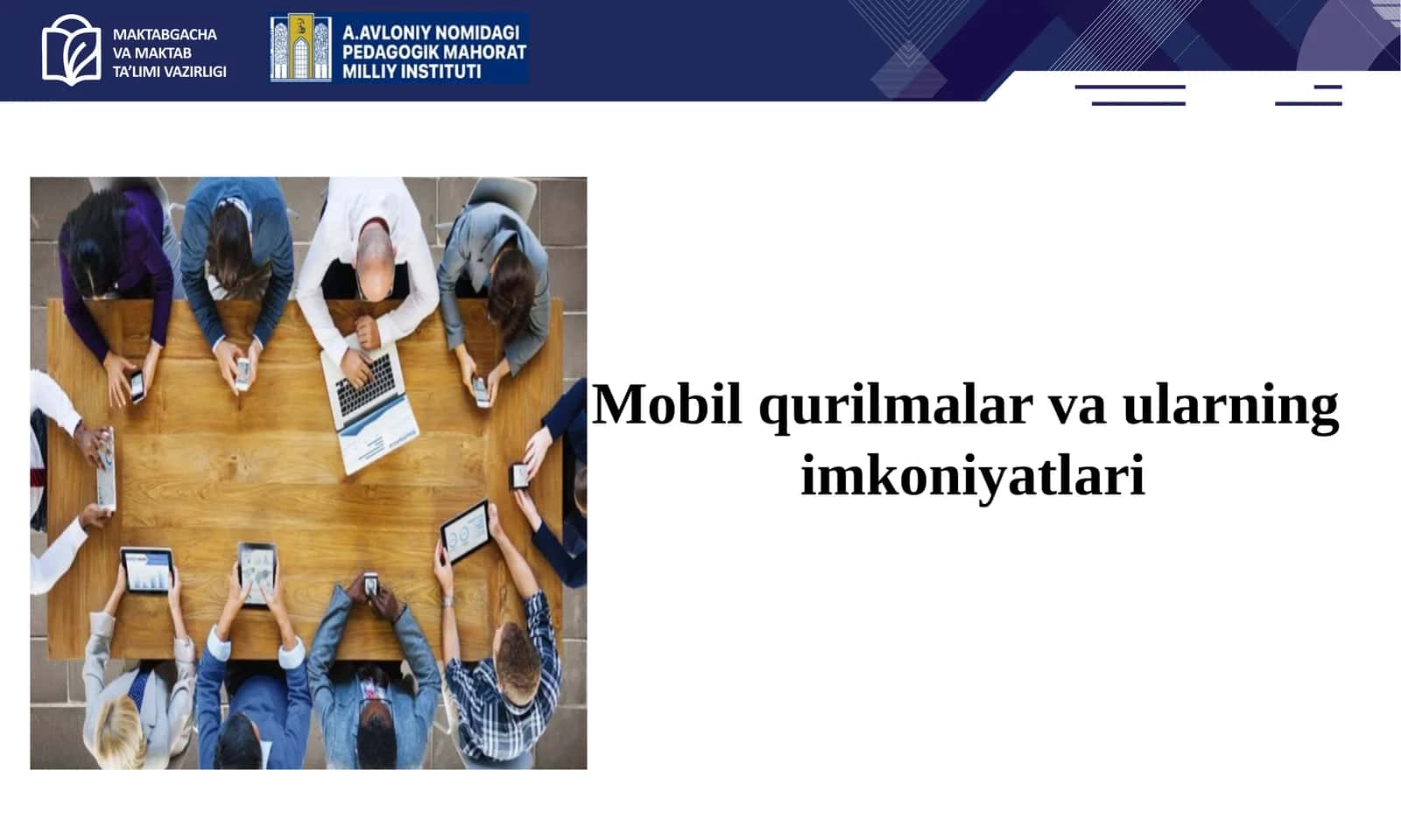 Mobil qurilmalar va ularning imkoniyatlari