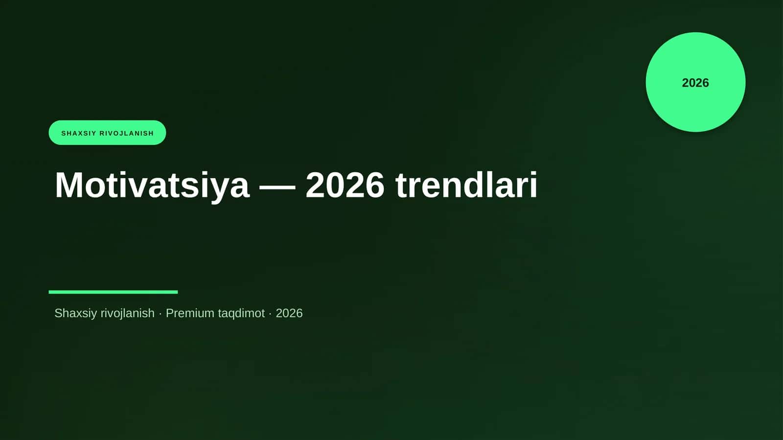 Motivatsiya — 2026 trendlari