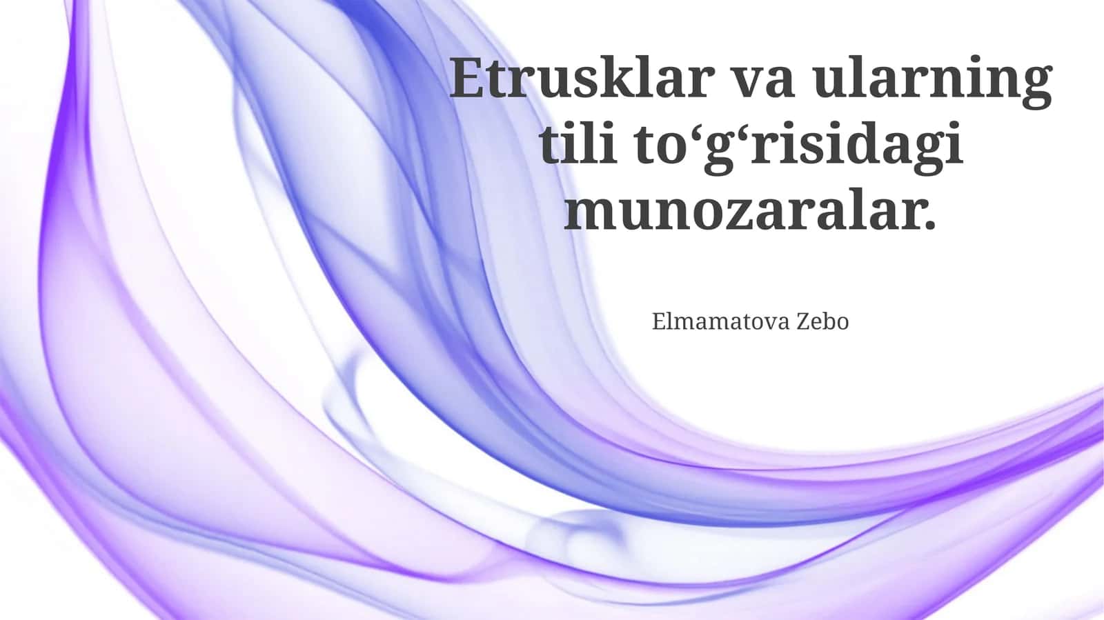 Etrusklar va ularning tili to‘g‘risidagi munozaralar