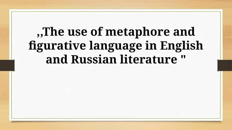 Metaphor in English and Russian Literature