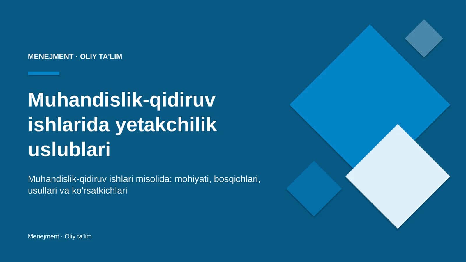 muhandislik qidiruv ishlarida yetakchilik uslublari 8519