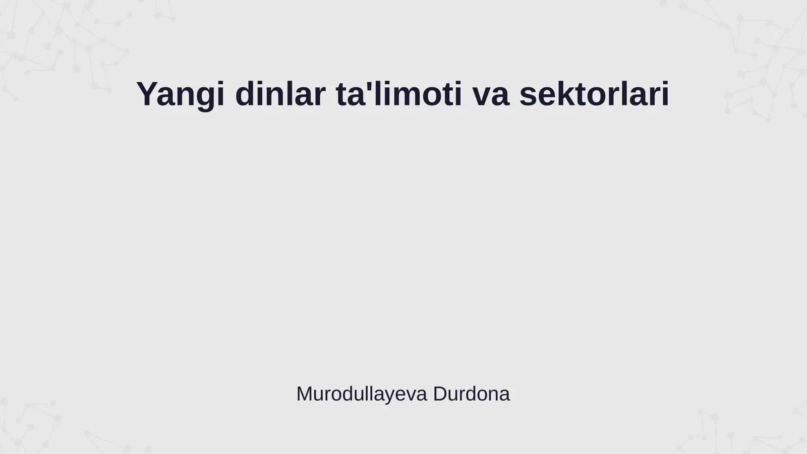 Yangi dinlar ta'limoti va sektorlari