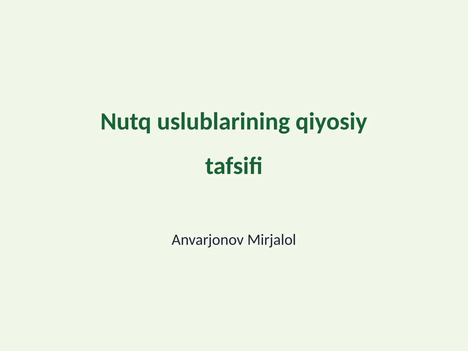 Nutq uslublarining qiyosiy tafsifi
