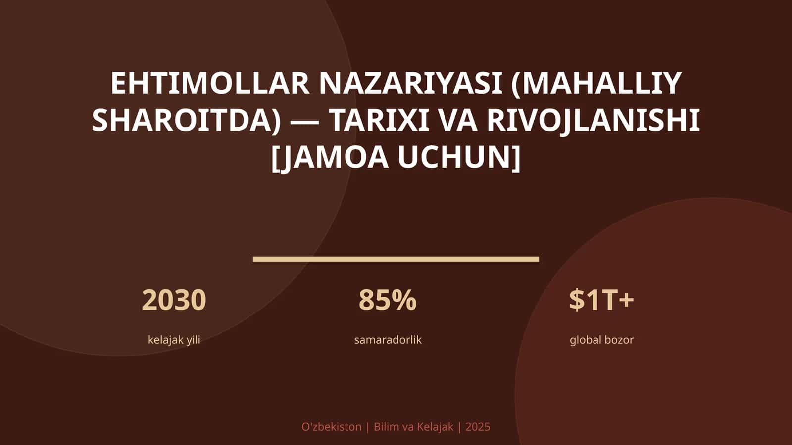 Ehtimollar nazariyasi (mahalliy sharoitda) — tarixi va rivojlanishi [jamoa uchun]