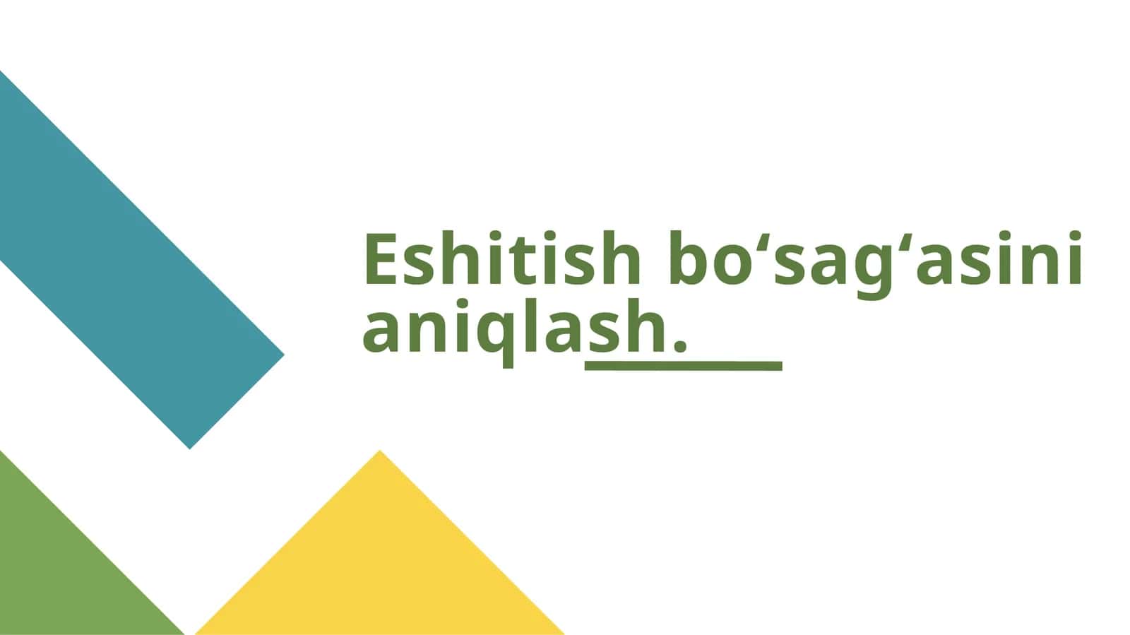 Eshitish bo'sagini aniqlash