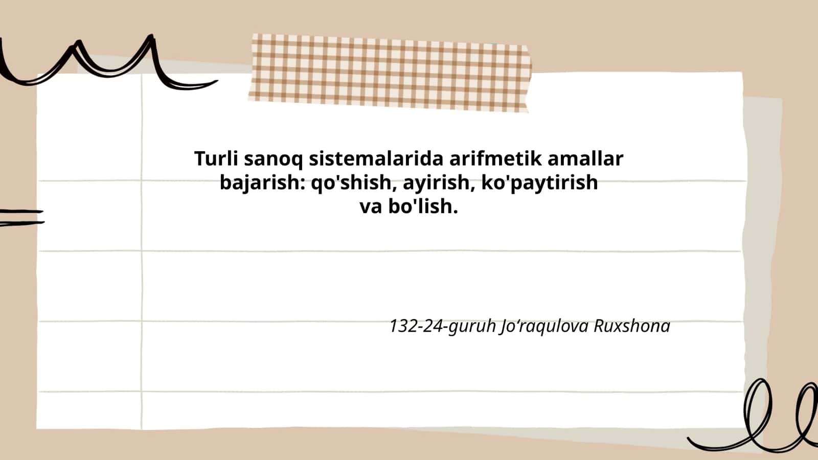 Turli sanoq sistemalarida arifmetik amallar bajarish: qo'shish, ayirish, ko'paytirish va bo'lish