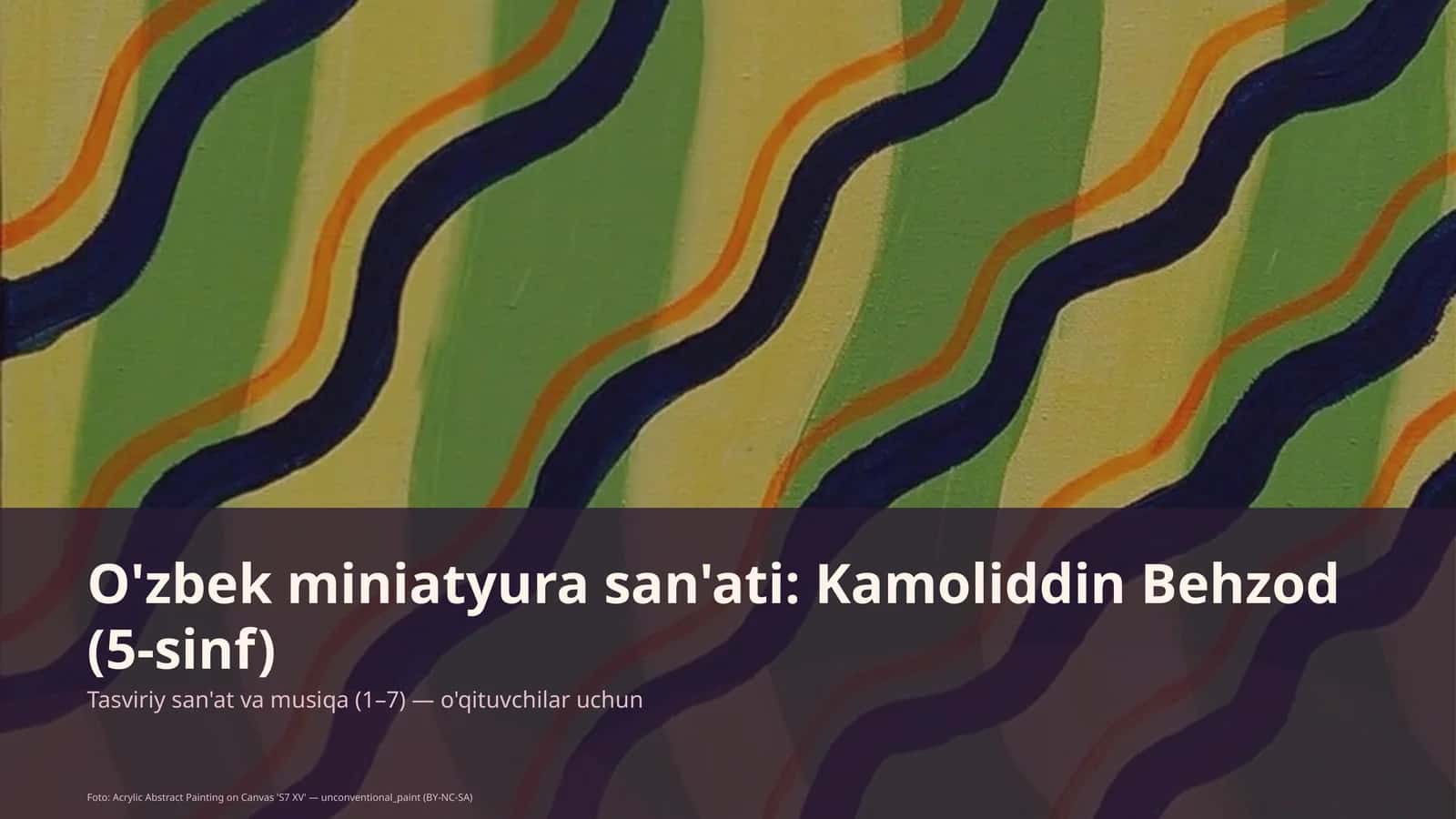 Tasviriy san'at va musiqa (1– 7) — o'qituvchilar uchun