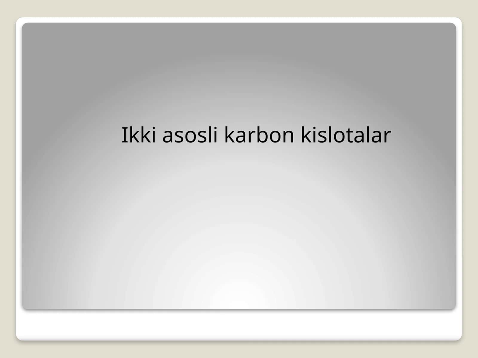 Ikki asosli karbon kislotalar