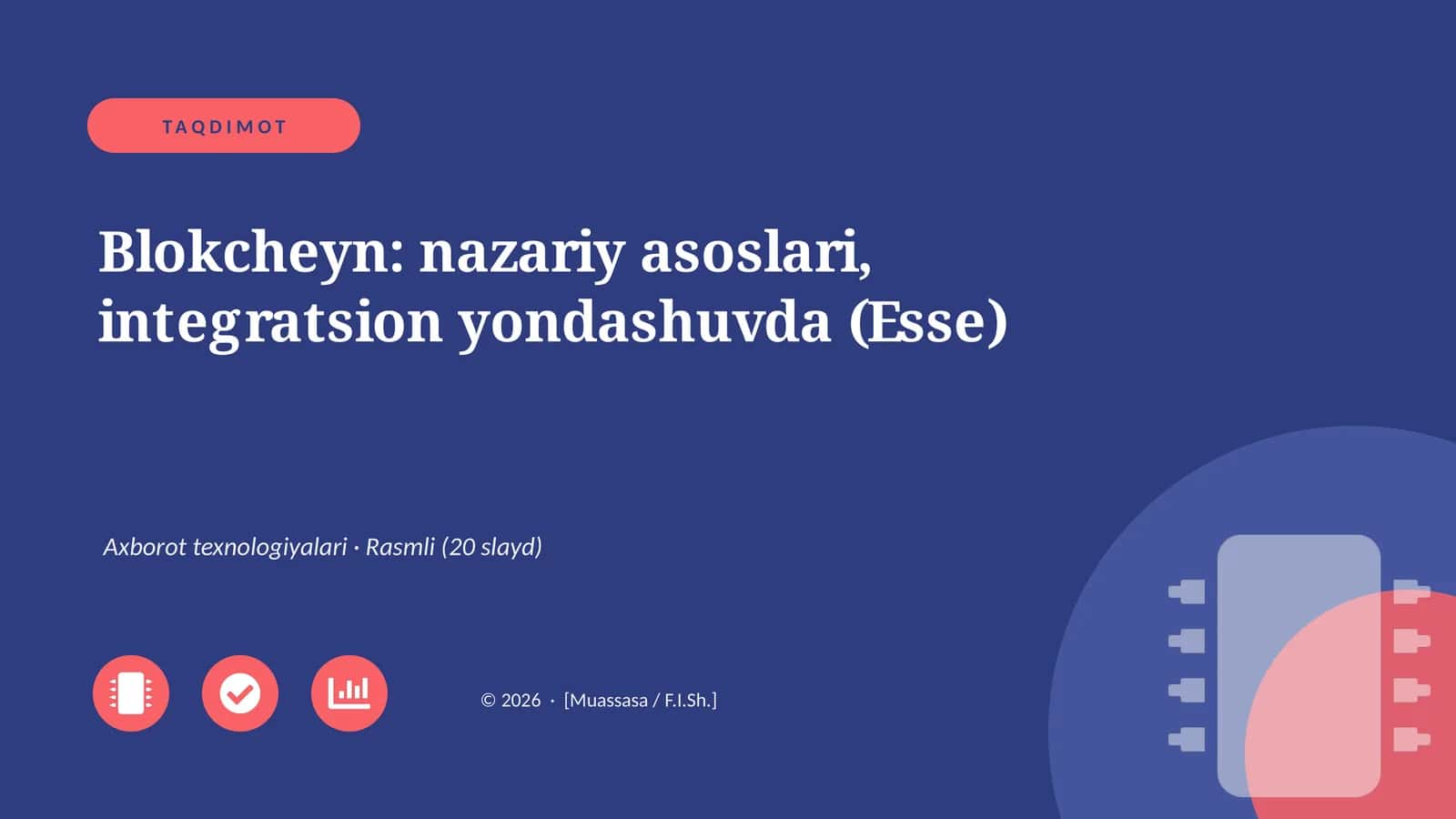 Blokcheyn: nazariy asoslari, integratsion yondashuvda (Esse)