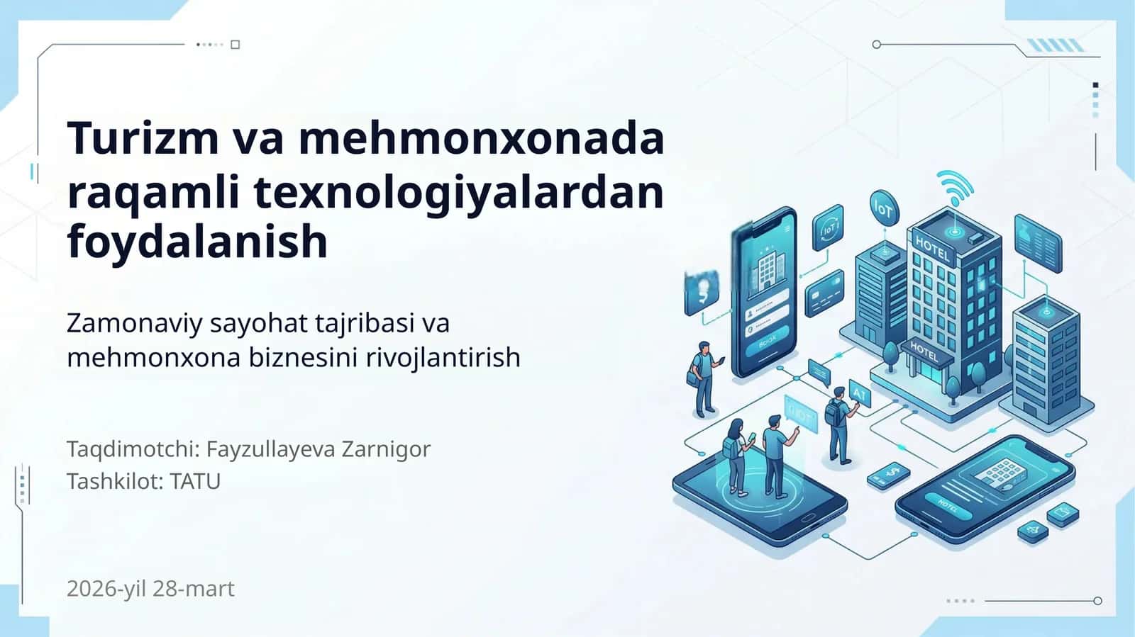 Turizm va mehmonxonada raqamli texnologiyalardan foydalanish