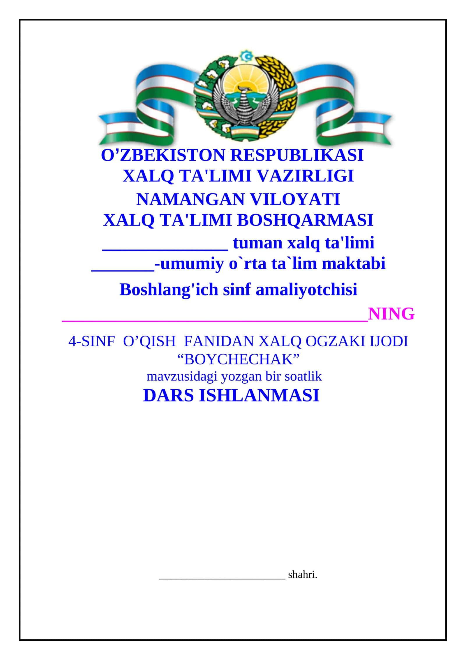 XALQ OGZAKI IJODI “BOYCHECHAK” DARS ISHLANMASI