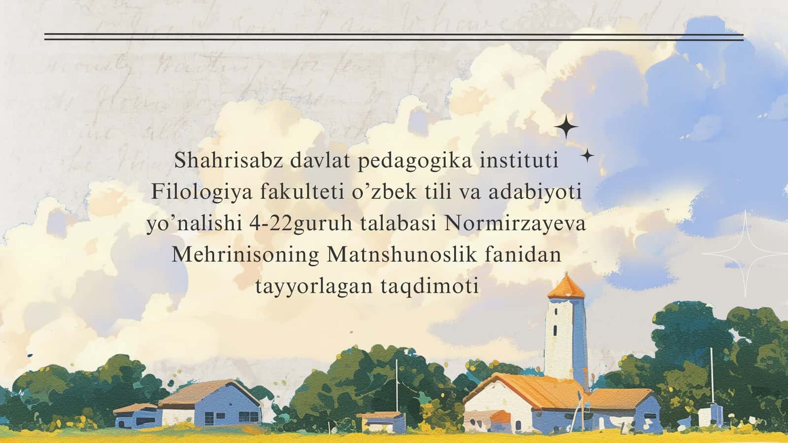 Normirzayeva Mehrinisoning Matnshunoslik fanidan tayyorlagan taqdimoti