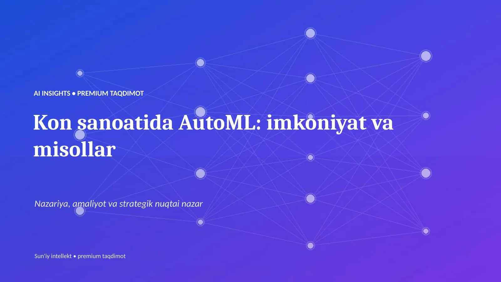 Kon sanoatida AutoML: imkoniyat va misollar