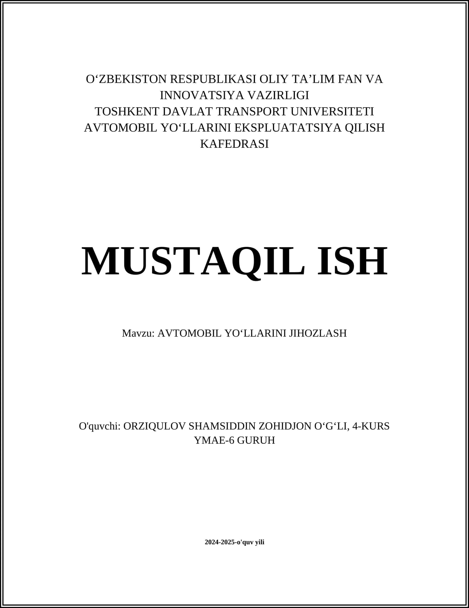 AVTOMOBIL YO‘LLARINI JIHOZLASH