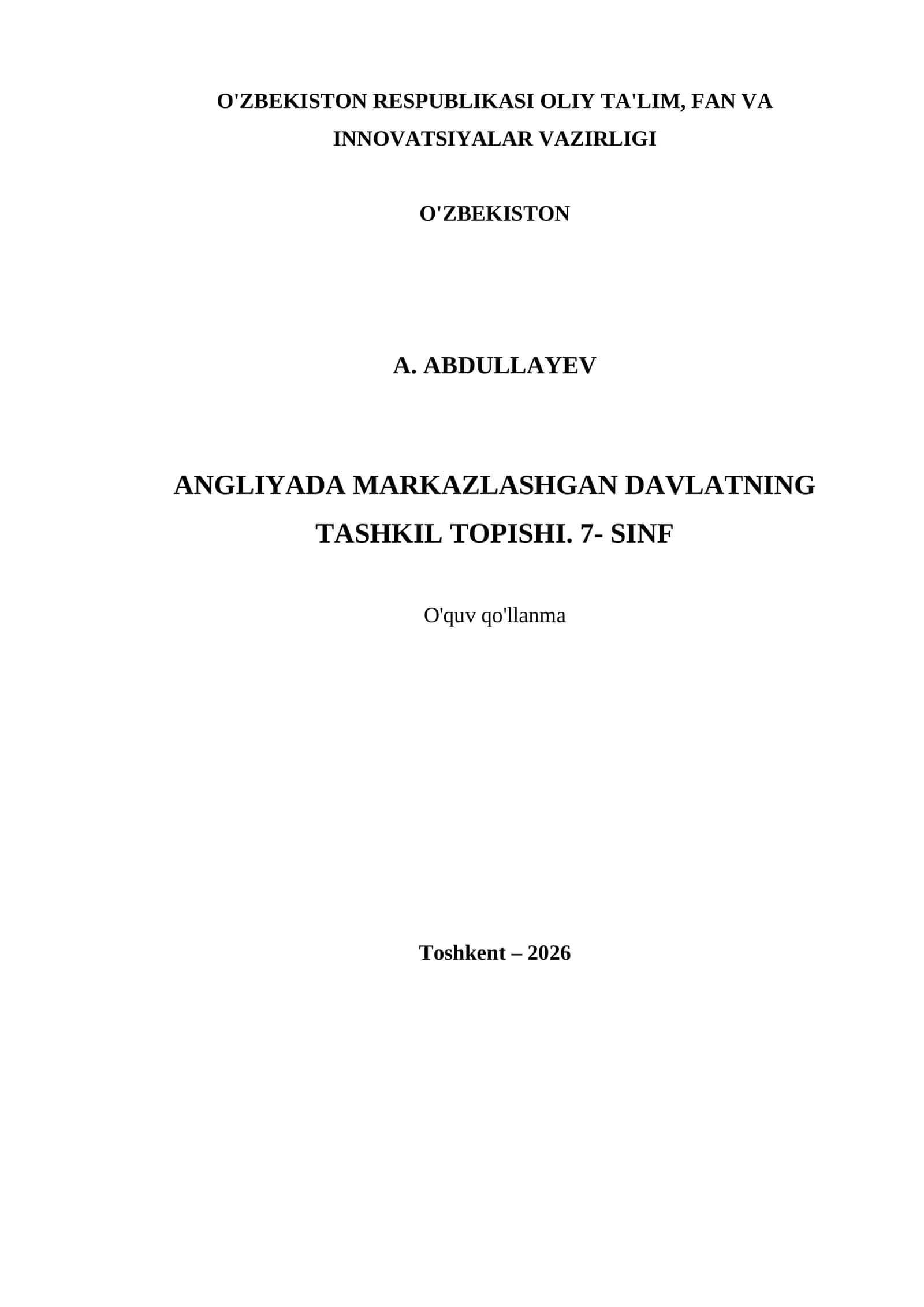 ANGLIYADA MARKAZLASHGAN DAVLATNING TASHKIL TOPISHI. 7- SINF