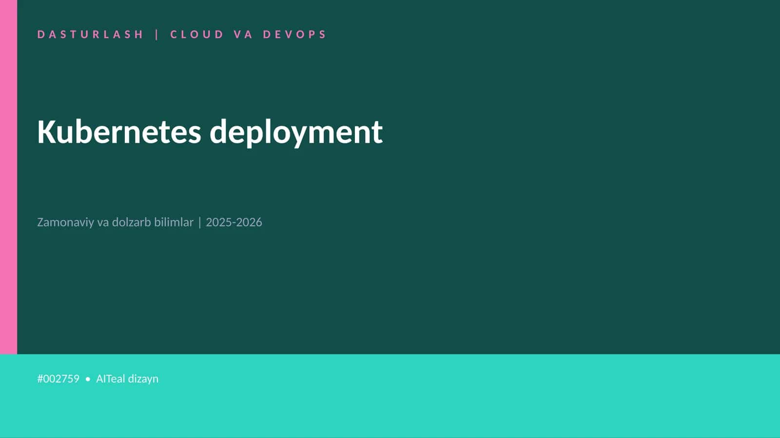 Kubernetes deployment