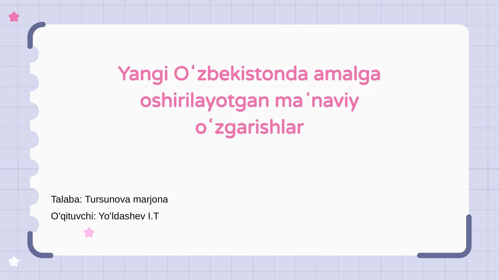 Yangi Oʻzbekistonda amalga oshirilayotgan maʼnaviy oʻzgarishlar