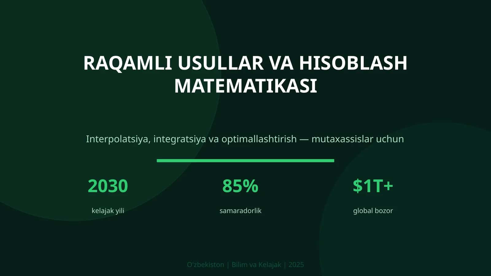 RAQAMLI USULLAR VA HISOBLASH MATEMATIKASI