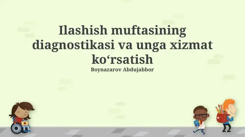 Ilashish muftasining diagnostikasi va unga xizmat koʻrsatish
