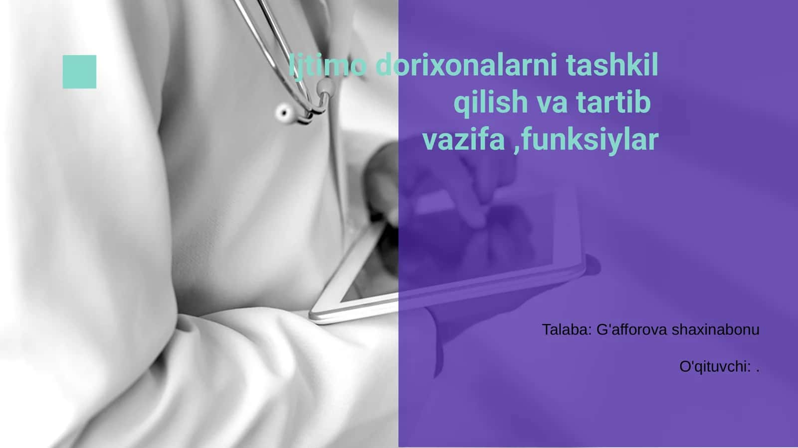 Ijtimo dorixonalarni tashkil qilish va tartib vazifa