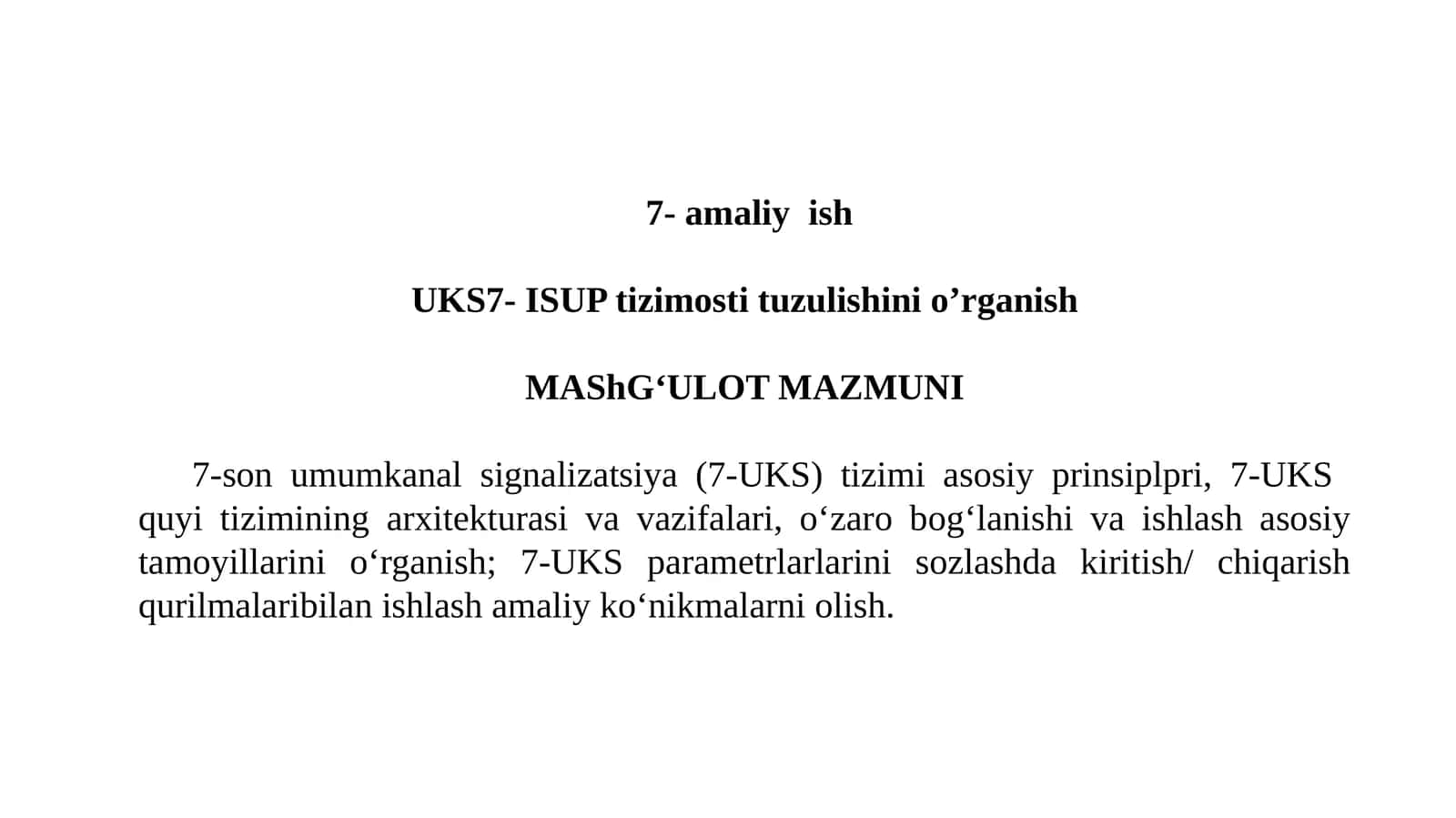 UKS7-ISUP tizim ostiuzulishini o’rganish