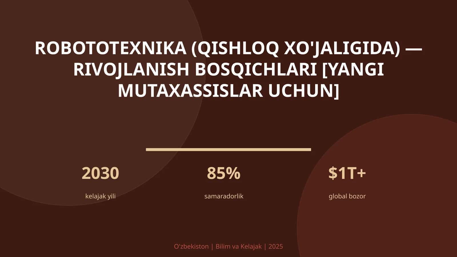 Robototexnika (Qishloq xo'jaligida) - Rivojlanish Bosqichlari [Yangi Mutaxassislar uchun]