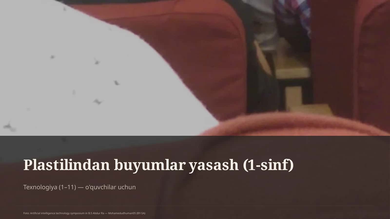Plastilindan buyumlar yasash (1-sinf)
