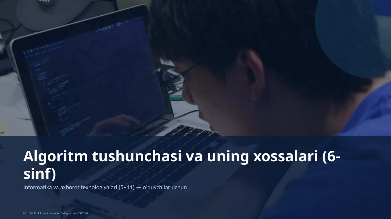 Algoritm tushunchasi va uning xossalari (6-sinf)