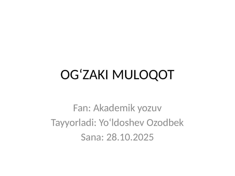 OG‘ZAKI MULOQOT