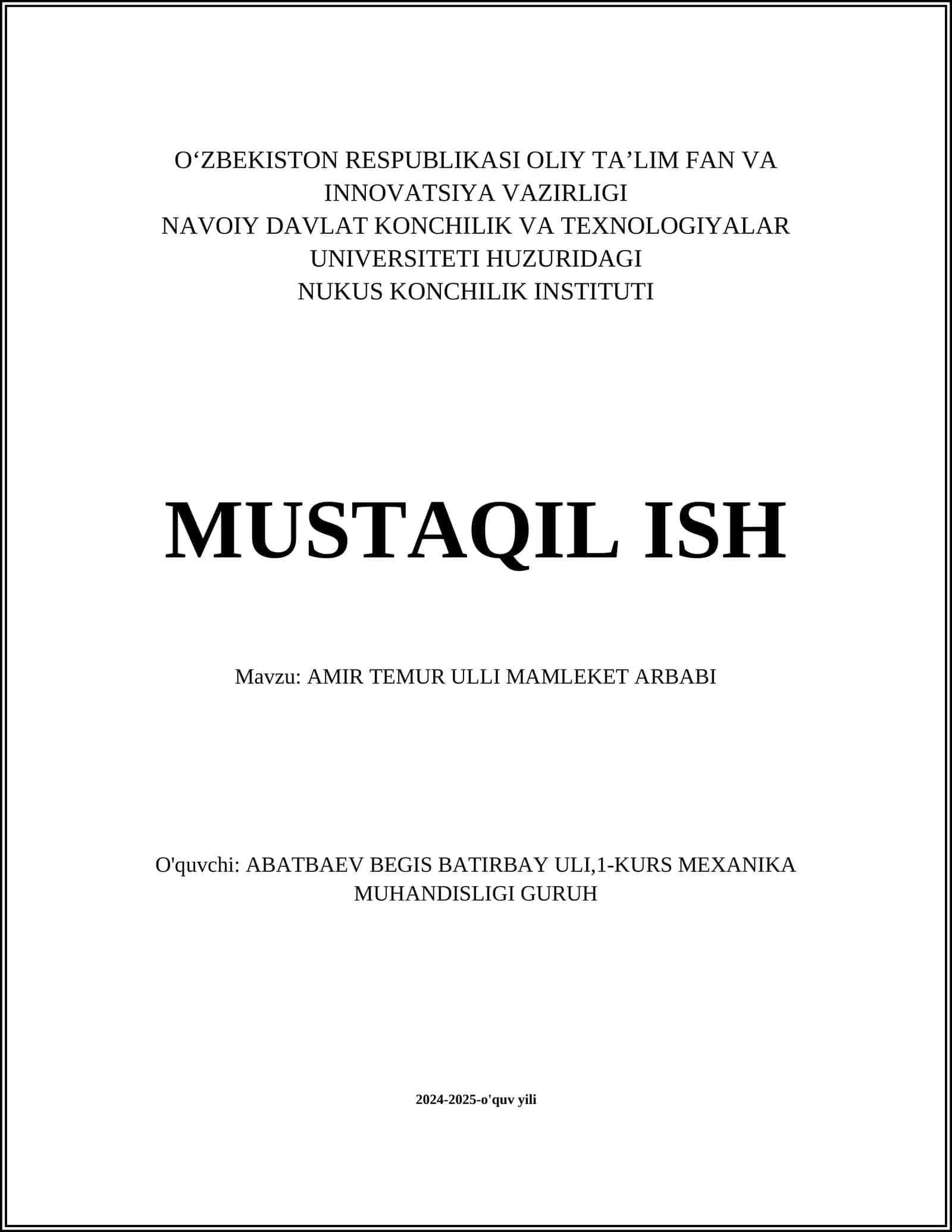 MUSTAQIL ISH Mavzu: AMIR TEMUR ULLI MAMLEKET ARBABI