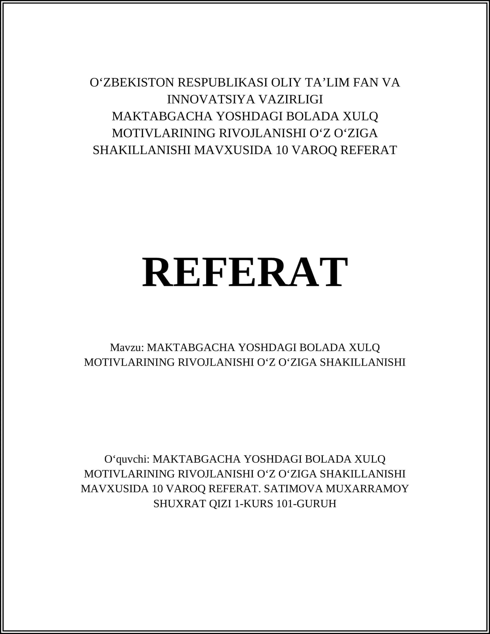 MAKTABGACHA YOSHDAGI BOLADA XULQ MOTIVLARINING RIVOJLANISHI OʻZ OʻZIGA SHAKILLANISHI