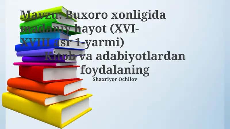 Buxoro xonligida madaniy hayot (XVI-XVIII asr 1-yarmi)