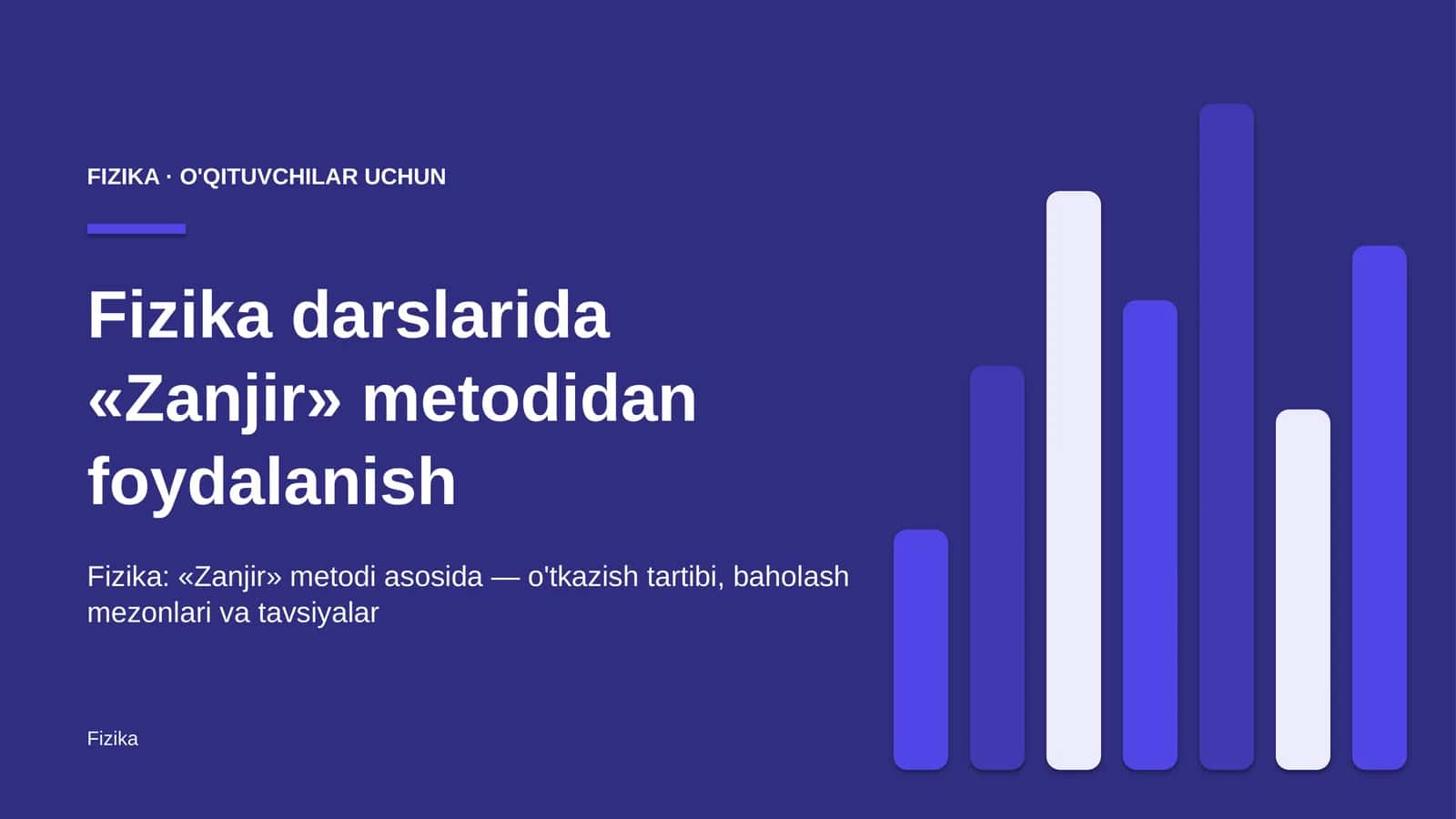 fizika darslarida zanjir metodidan foydalanish 2151