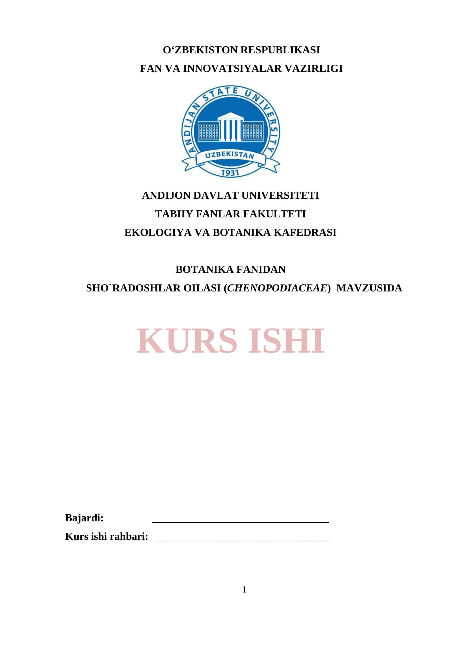 BOTANIKA FANIDAN SHO`RADOSHLAR OILASI (CHENOPODIACEAE) MAVZUSIDA KURS ISHI