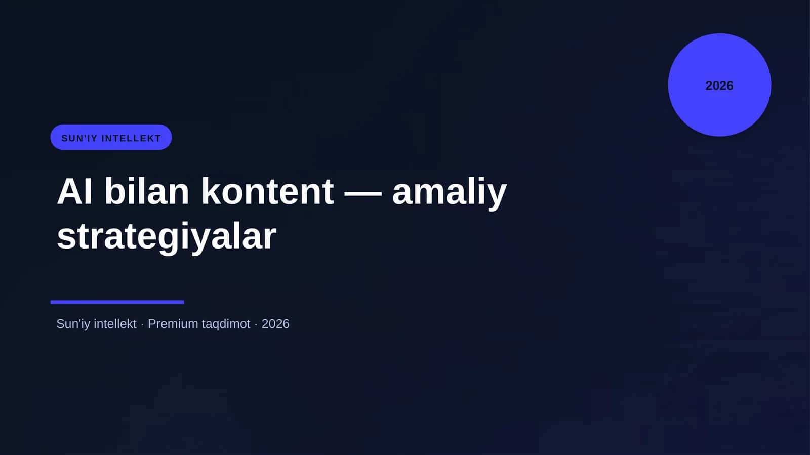 AI bilan kontent — amaliy strategiyalar