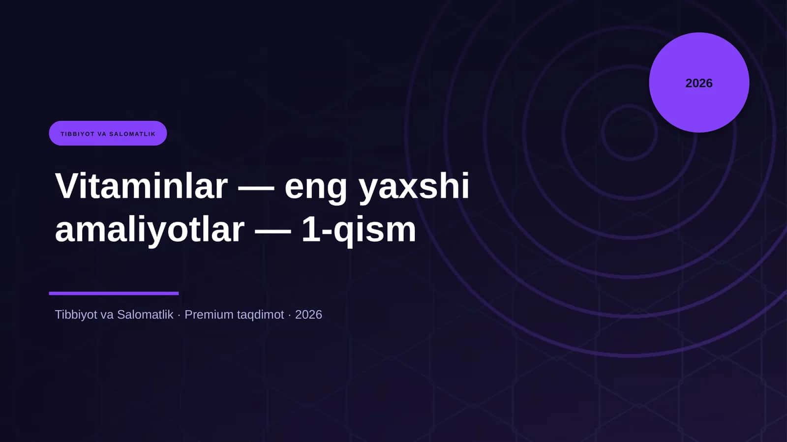 Vitaminlar — eng yaxshi amaliyotlar — 1-qism