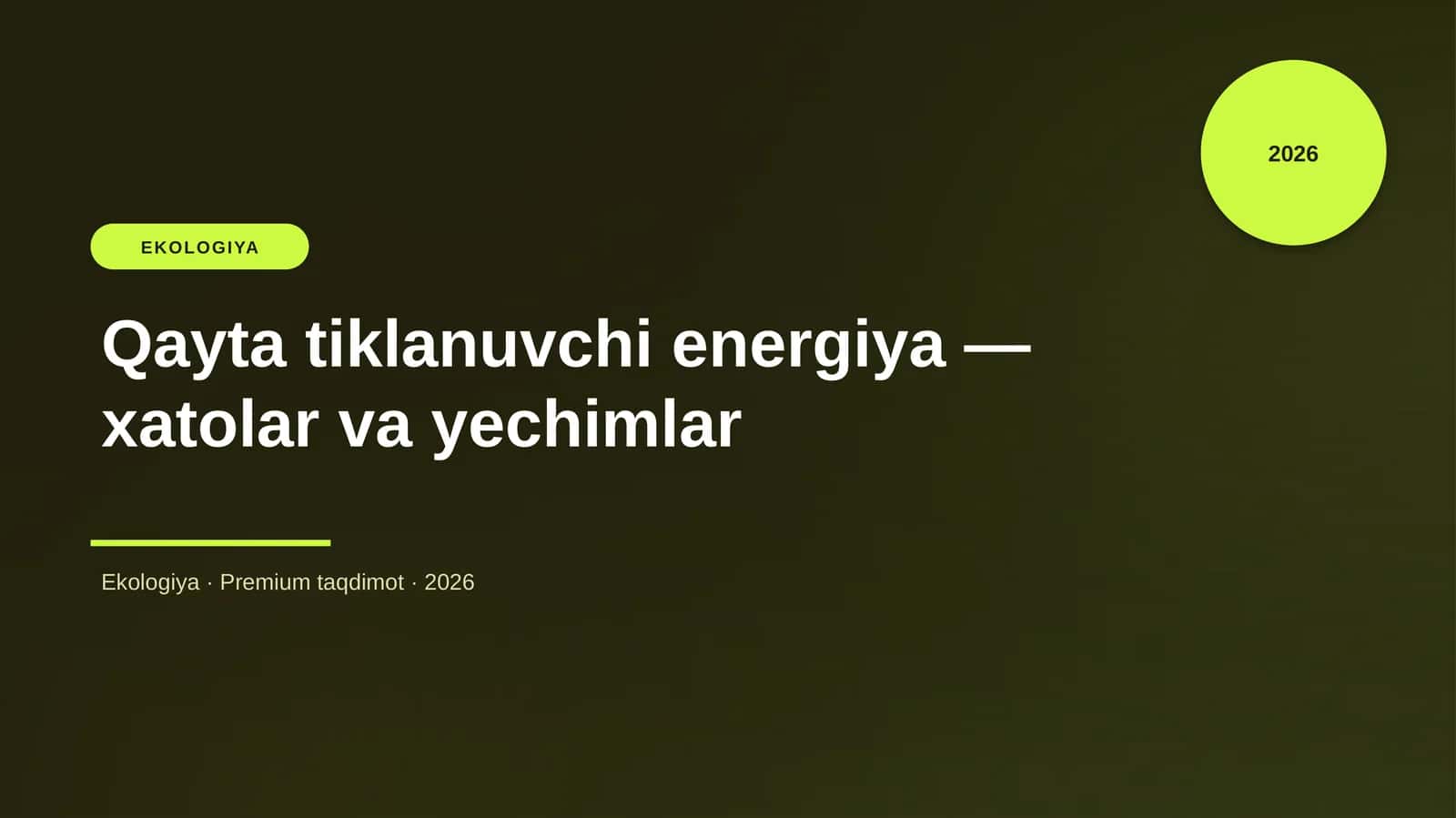 Qayta tiklanuvchi energiya — xatolar va yechimlar