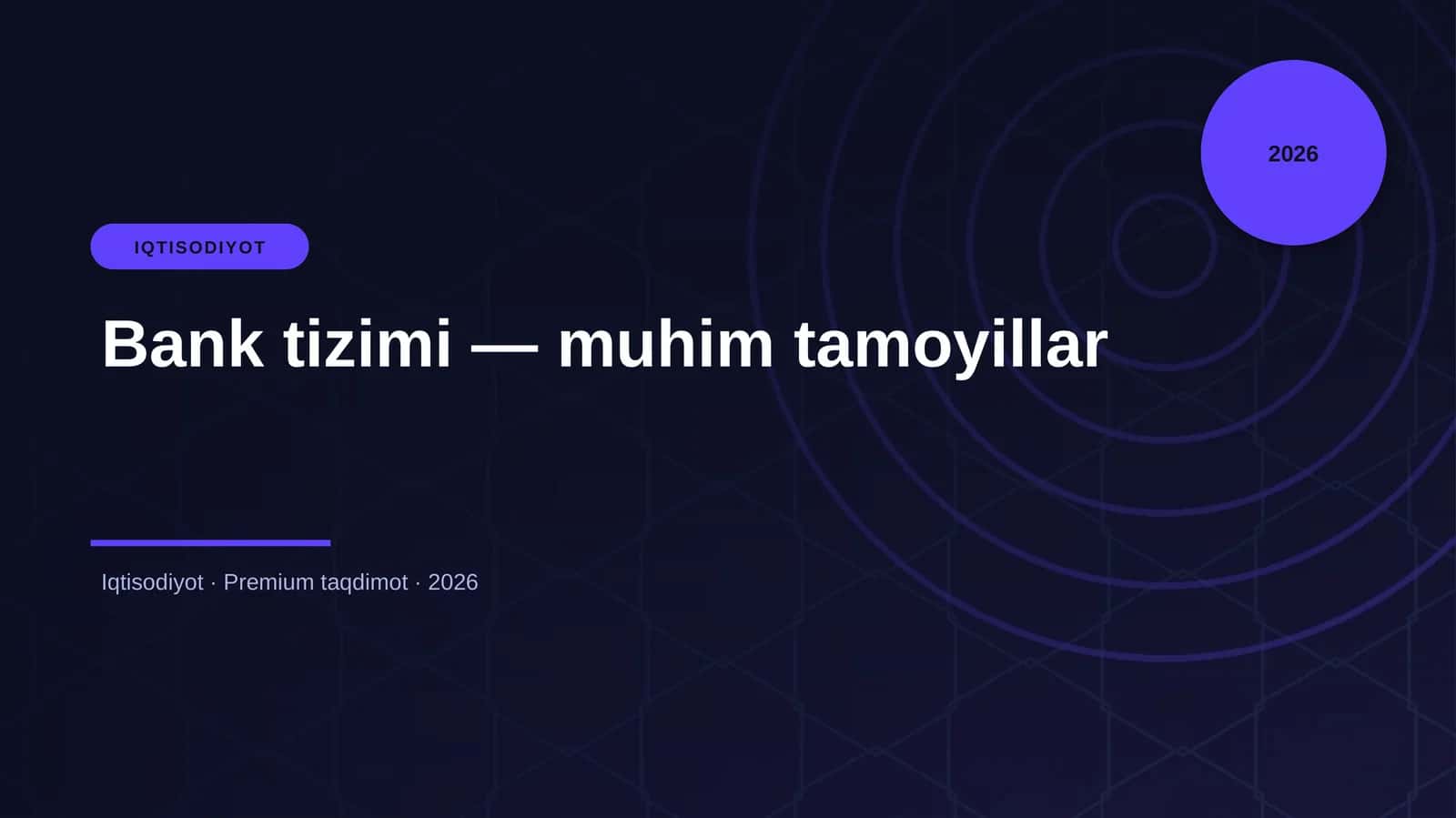 Bank tizimi — muhim tamoyillar