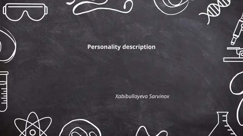 Personality description Xabibullayeva Sarvinox