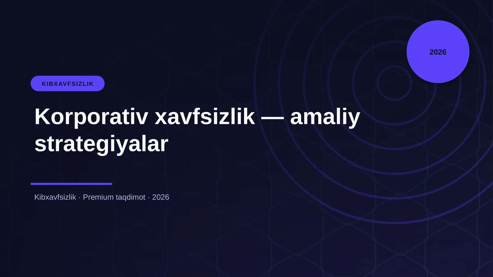 Korporativ xavfsizlik — amaliy strategiyalar