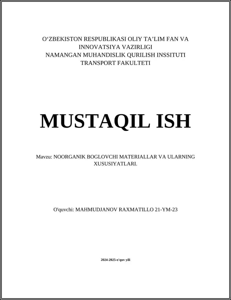 NOORGANIK BOGLOVCHI MATERIALLAR VA ULARNING XUSUSIYATLARI