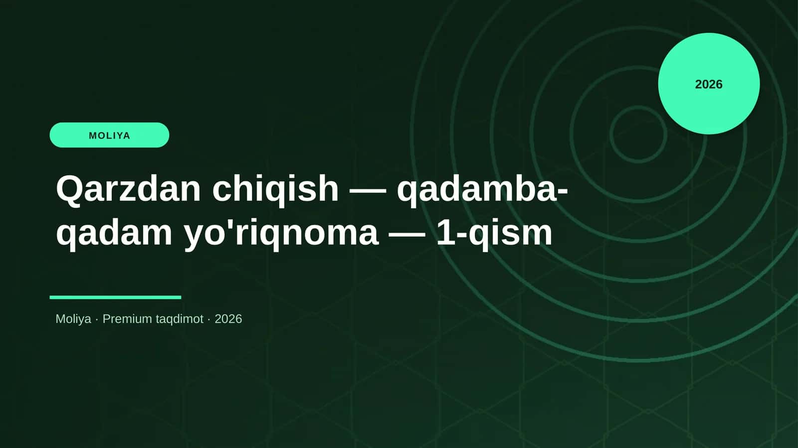 Qarzdan chiqish — qadamba-qadam yo'riqnoma — 1-qism