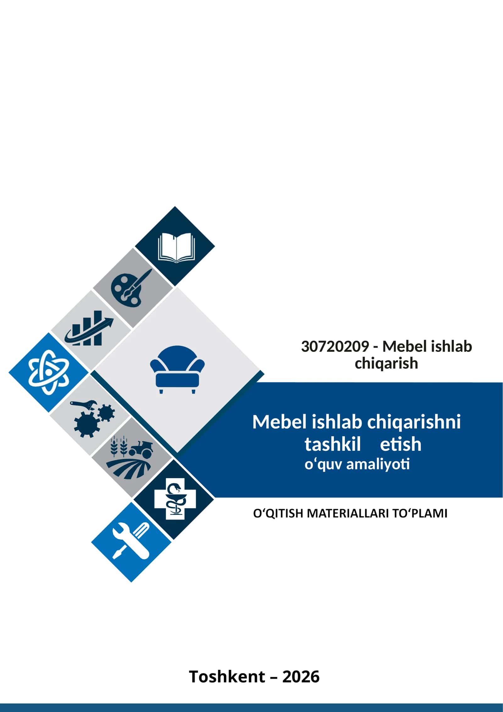 “MEBEL ISHLAB CHIQARISHNI TASHKIL ETISH” O‘QUV AMALIYOTIDAN O‘QITISH MATERIALLARI