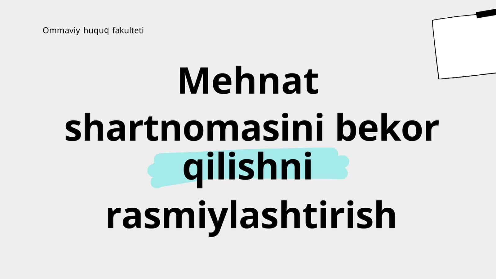 Mehnat shartnomasini bekor qilish va qayta rasmiylashtirish