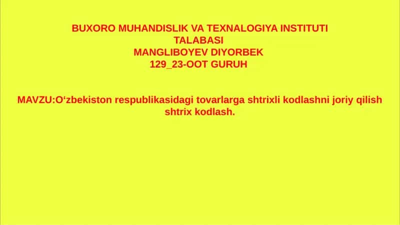O‘zbekiston respublikasidagi tovarlarga shtrixli kodlashni joriy qilish shtrix kodlash