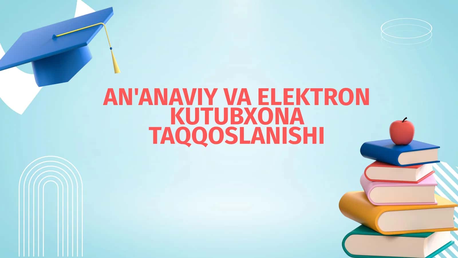 An'anaviy va elektron kutubxona taqqoslanishi