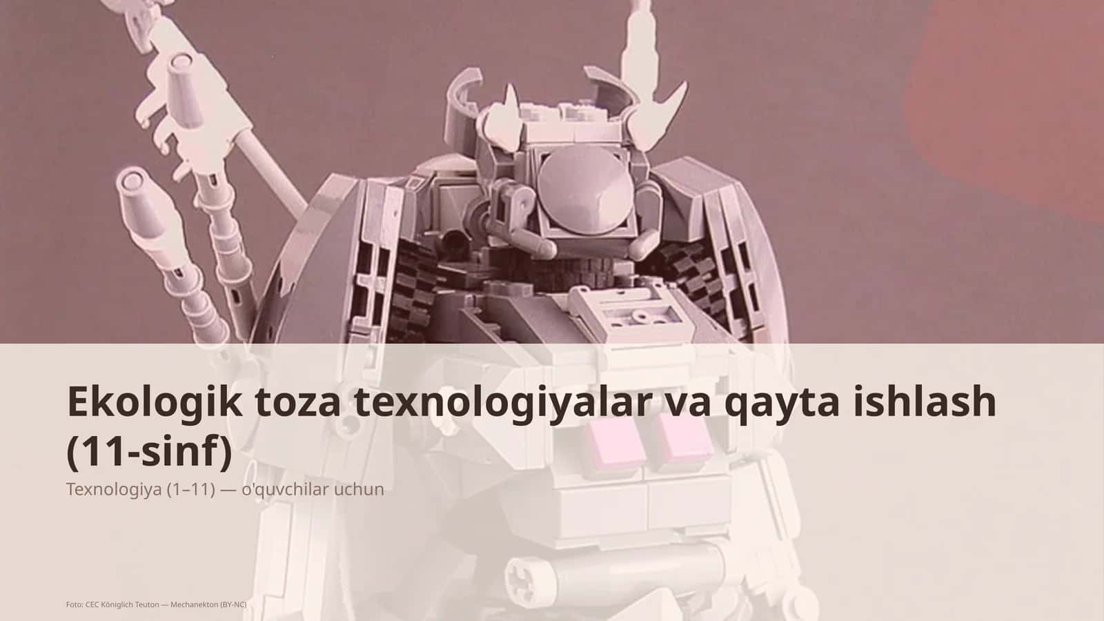 Ekologik toza texnologiyalar va qayta ishlash (11-sinf)
