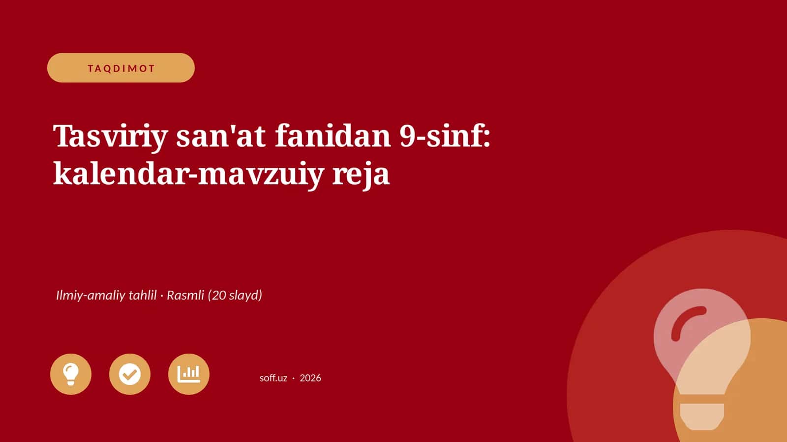 Tasviriy san'at fanidan 9-sinf: kalendar-mavzuiy reja
